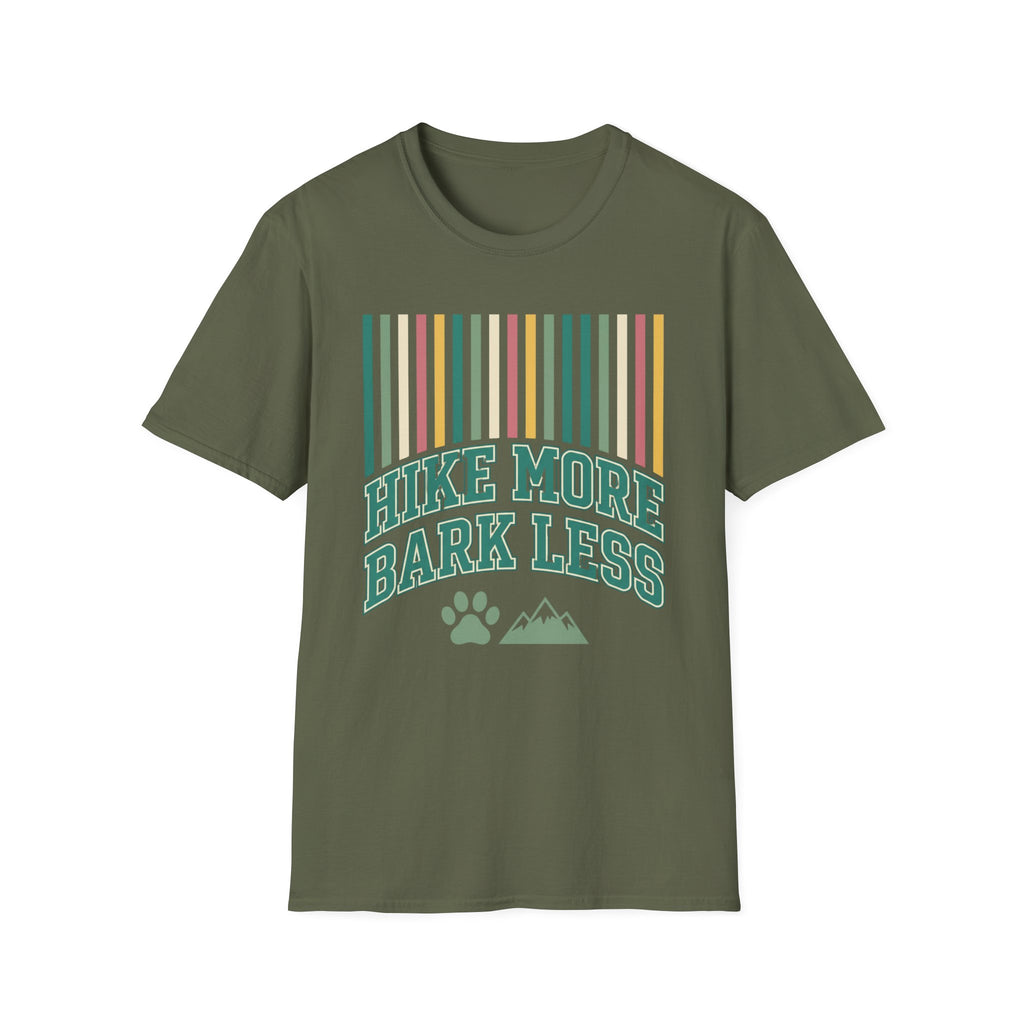 Hike More Bark Less T-Shirt