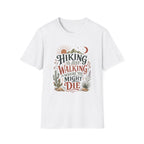 Hiking is Just Walking T-Shirt