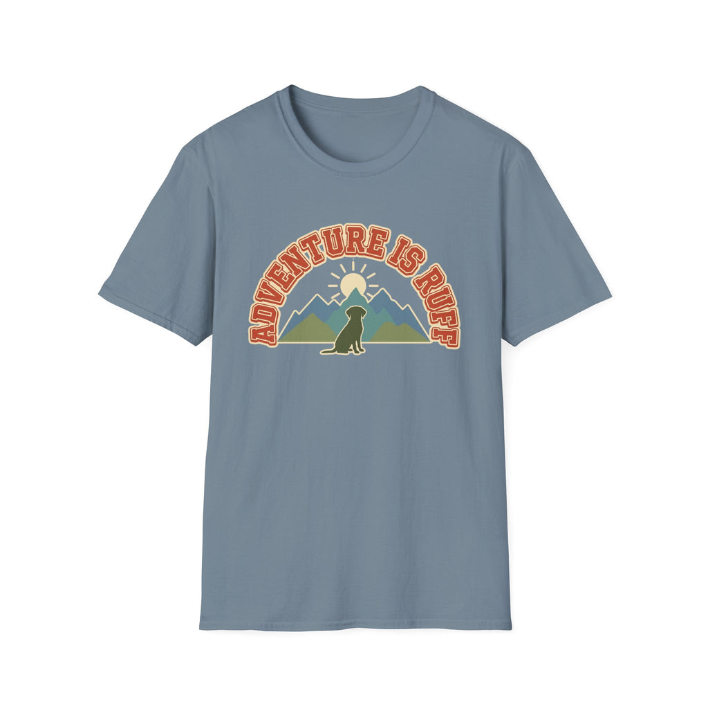 Adventure is Ruff T-Shirt