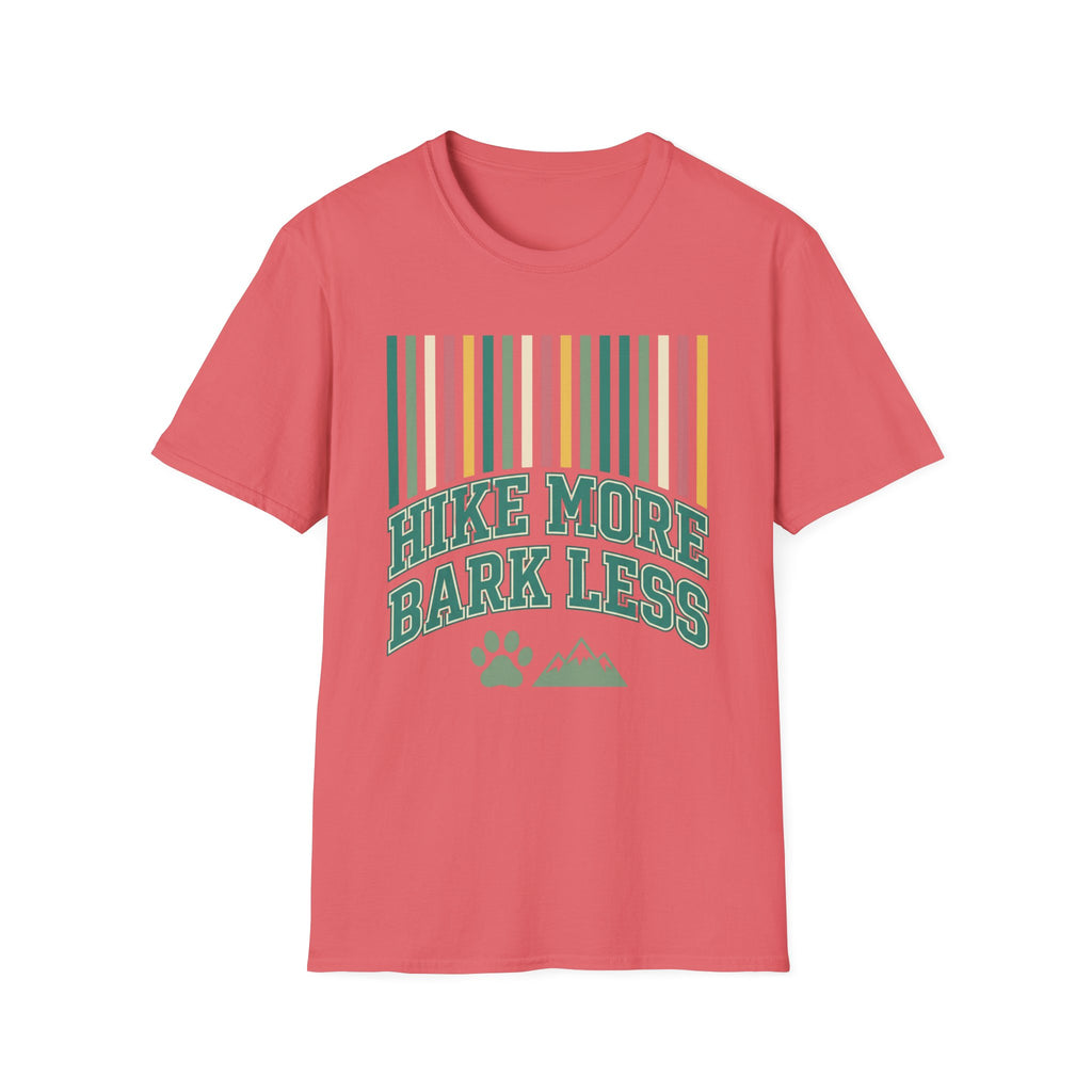 Hike More Bark Less T-Shirt