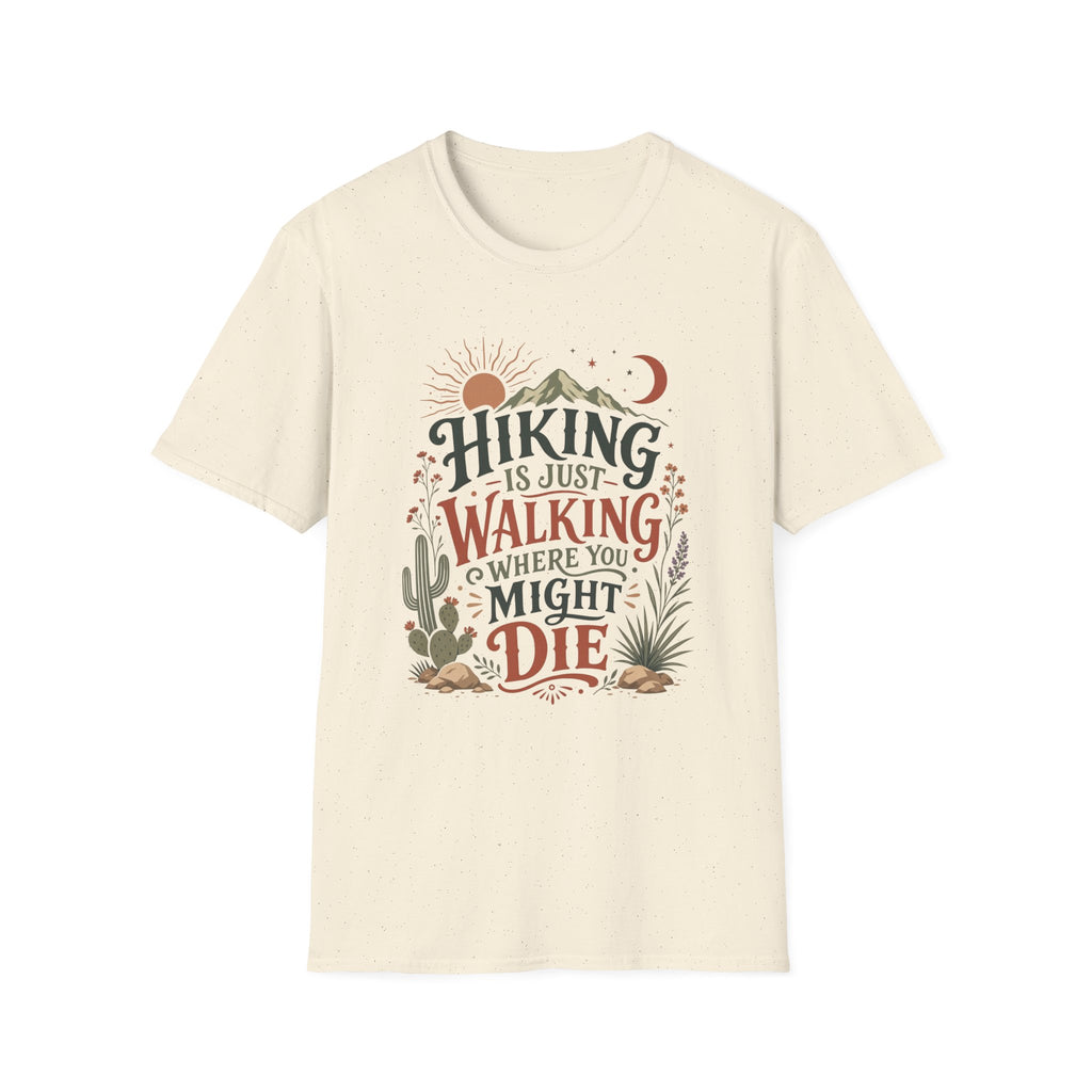 Hiking is Just Walking T-Shirt