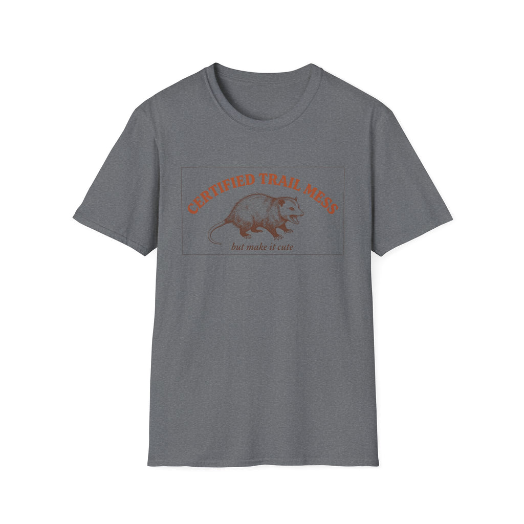 Certified Trail Mess T-Shirt