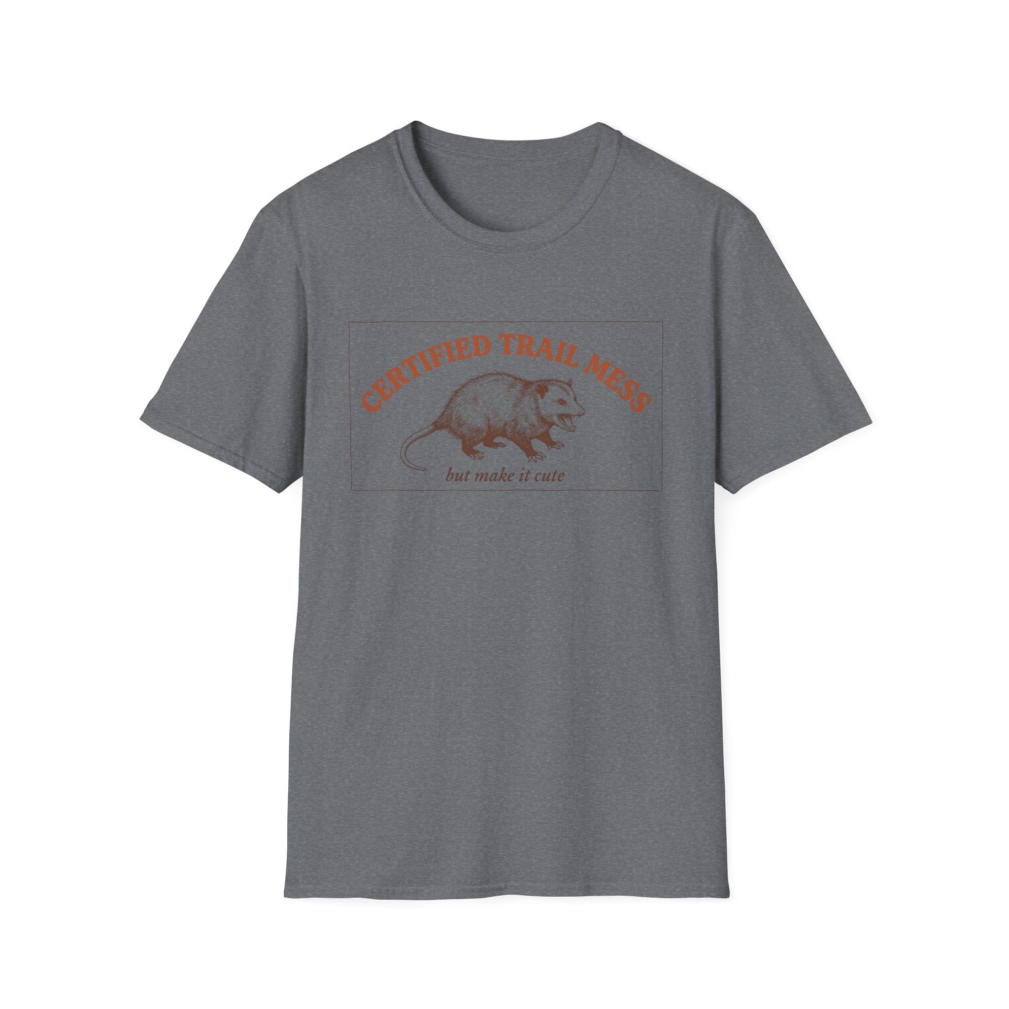 Certified Trail Mess T-Shirt