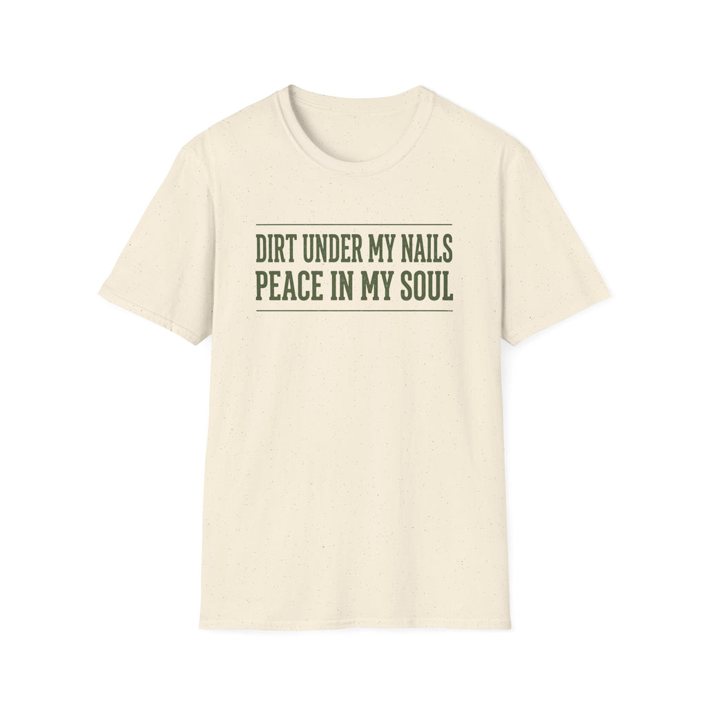 Dirt Under My Nails T-Shirt