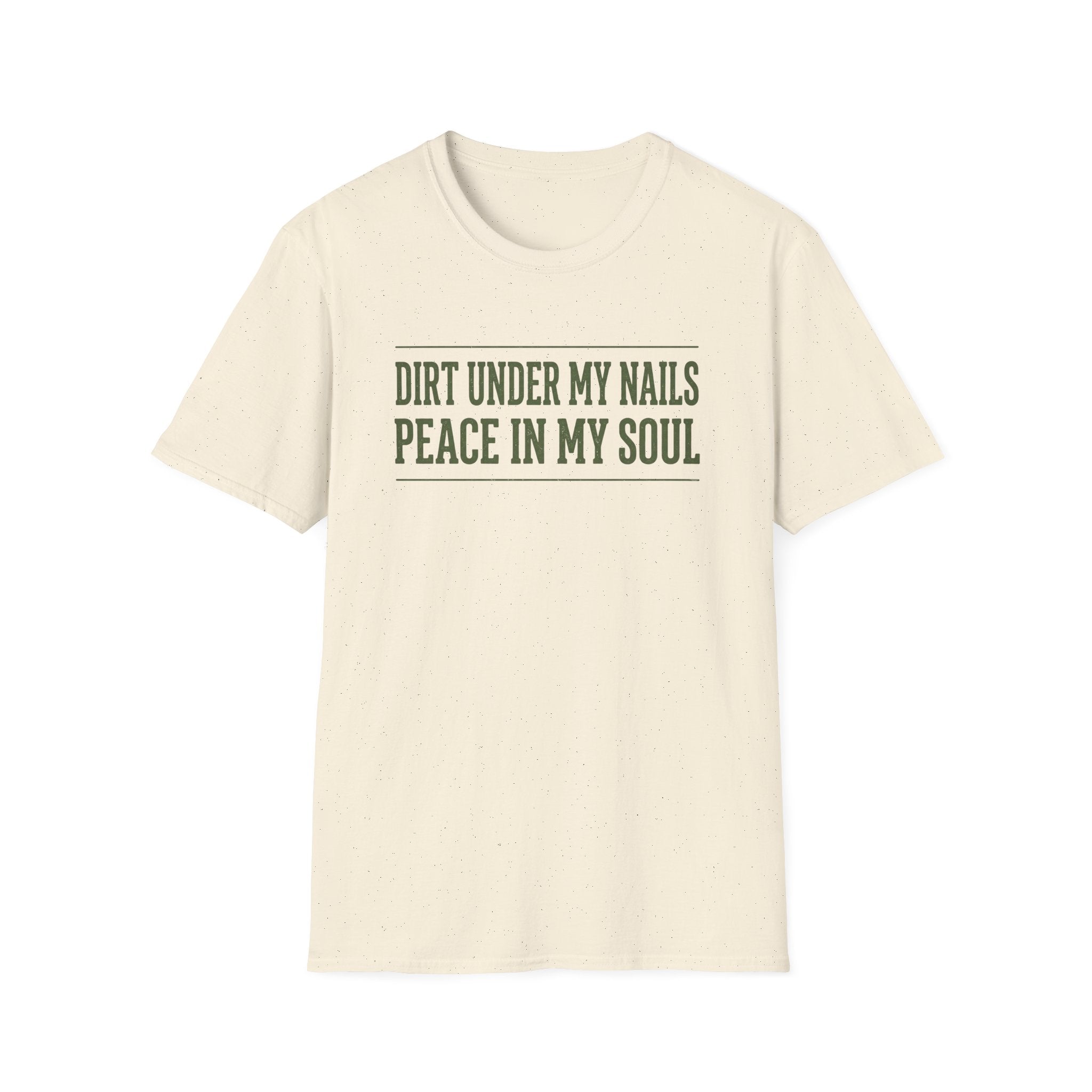 Dirt Under My Nails T-Shirt
