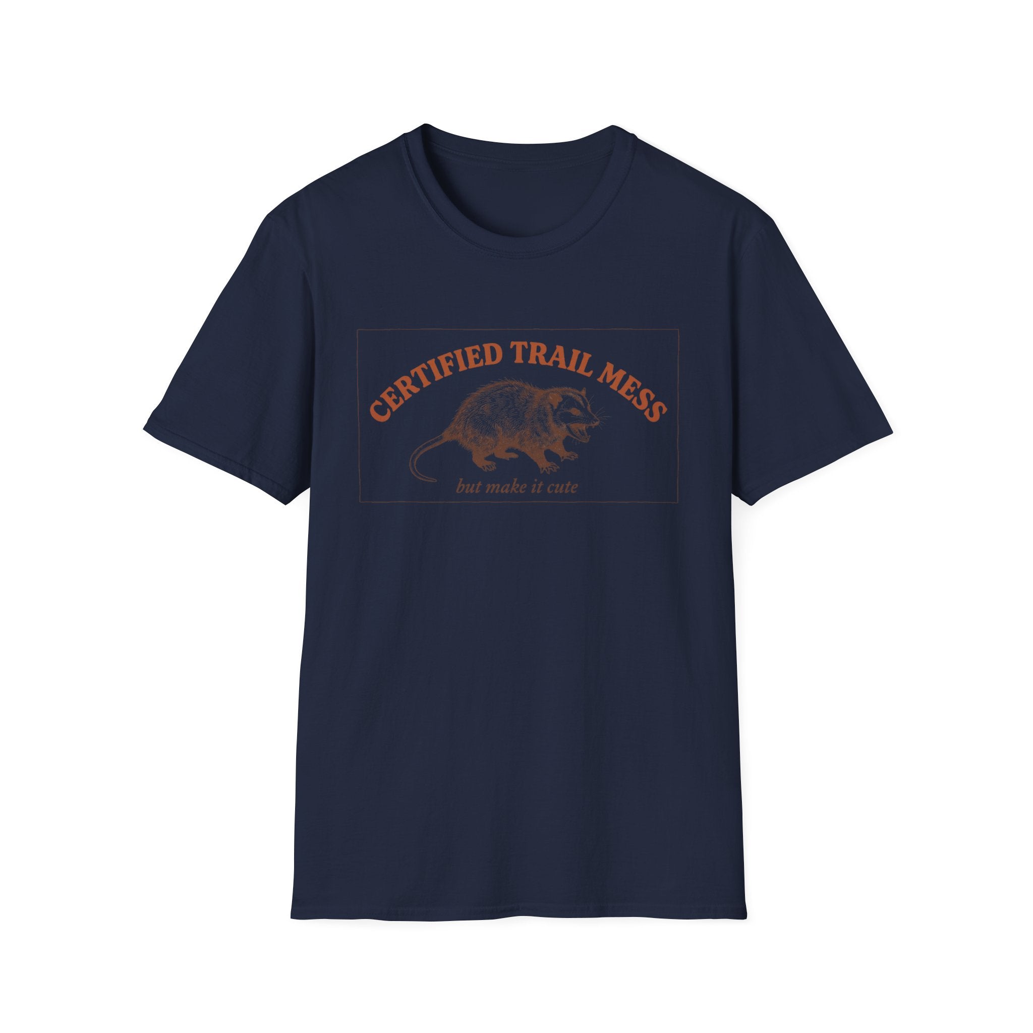 Certified Trail Mess T-Shirt