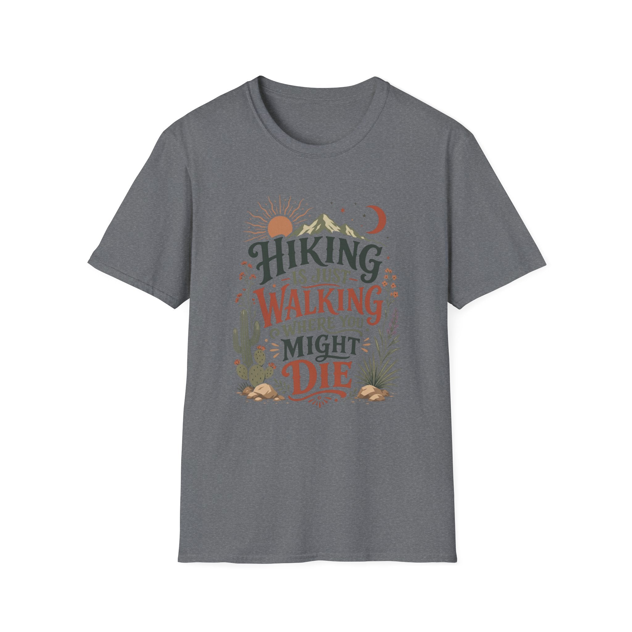 Hiking is Just Walking T-Shirt