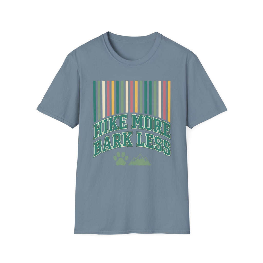 Hike More Bark Less T-Shirt