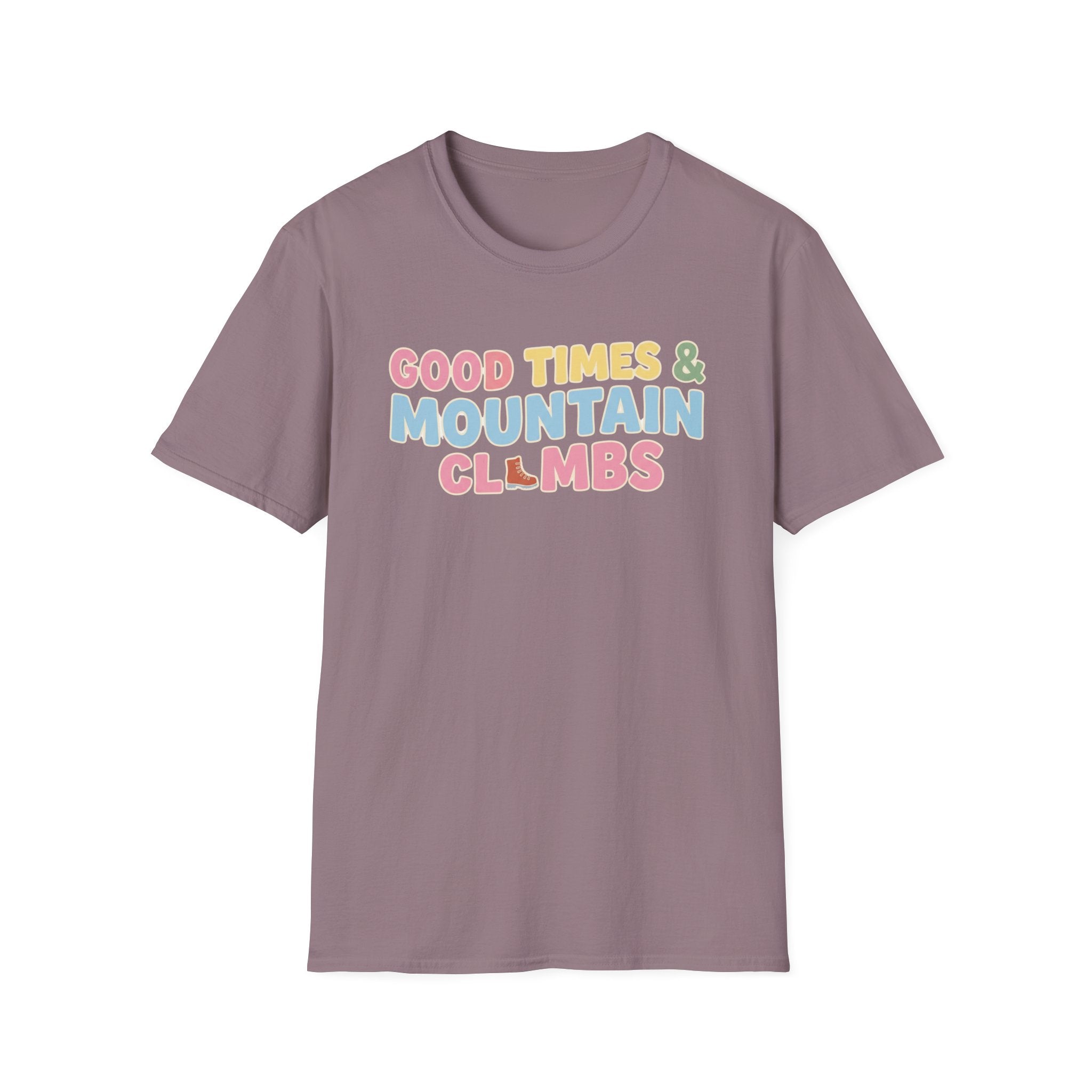 Good Times & Mountain Climbs T-Shirt