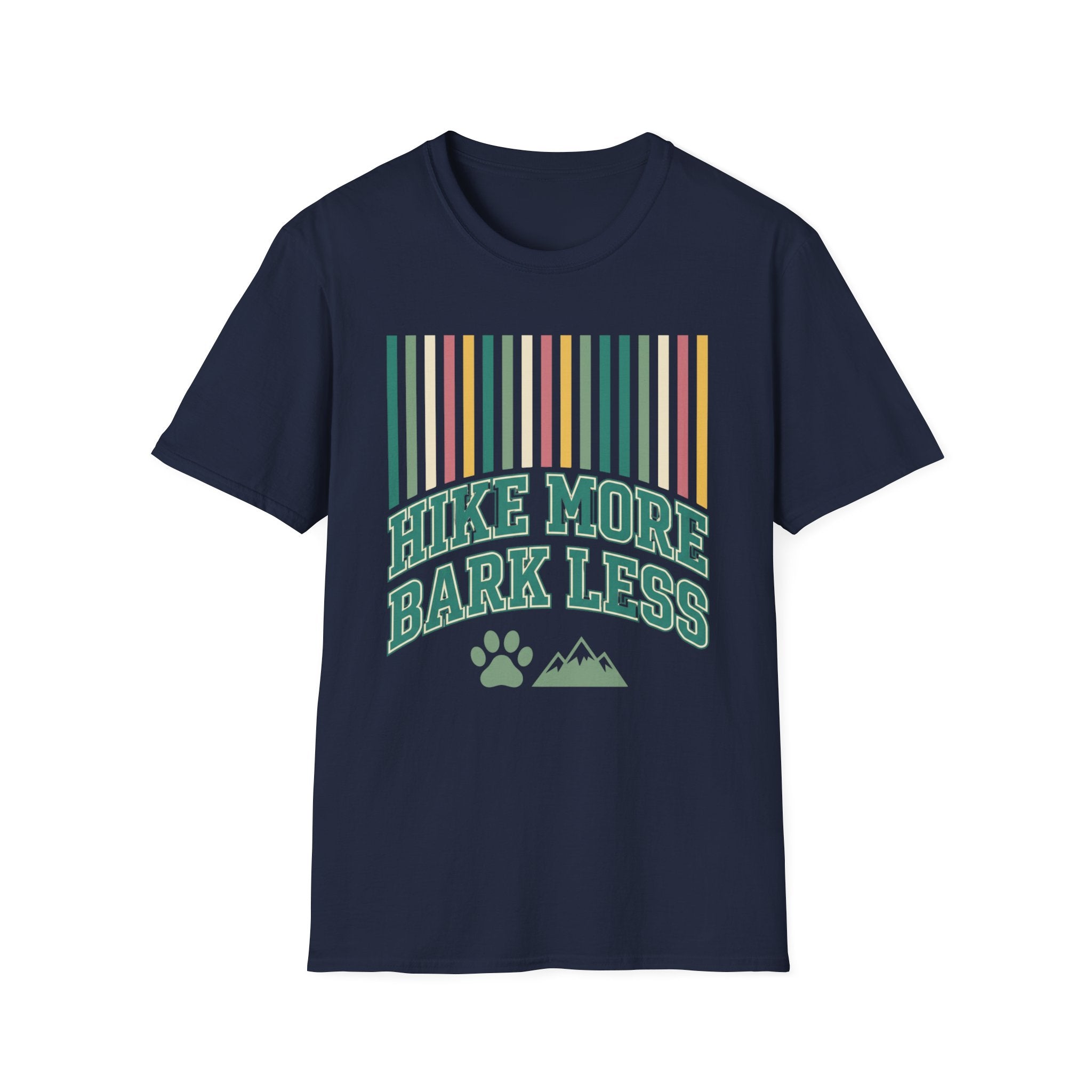 Hike More Bark Less T-Shirt