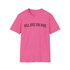 Will Hike for Wine T-Shirt