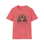 Find Me Where the Pine Trees Are T-Shirt