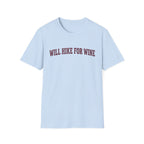 Will Hike for Wine T-Shirt