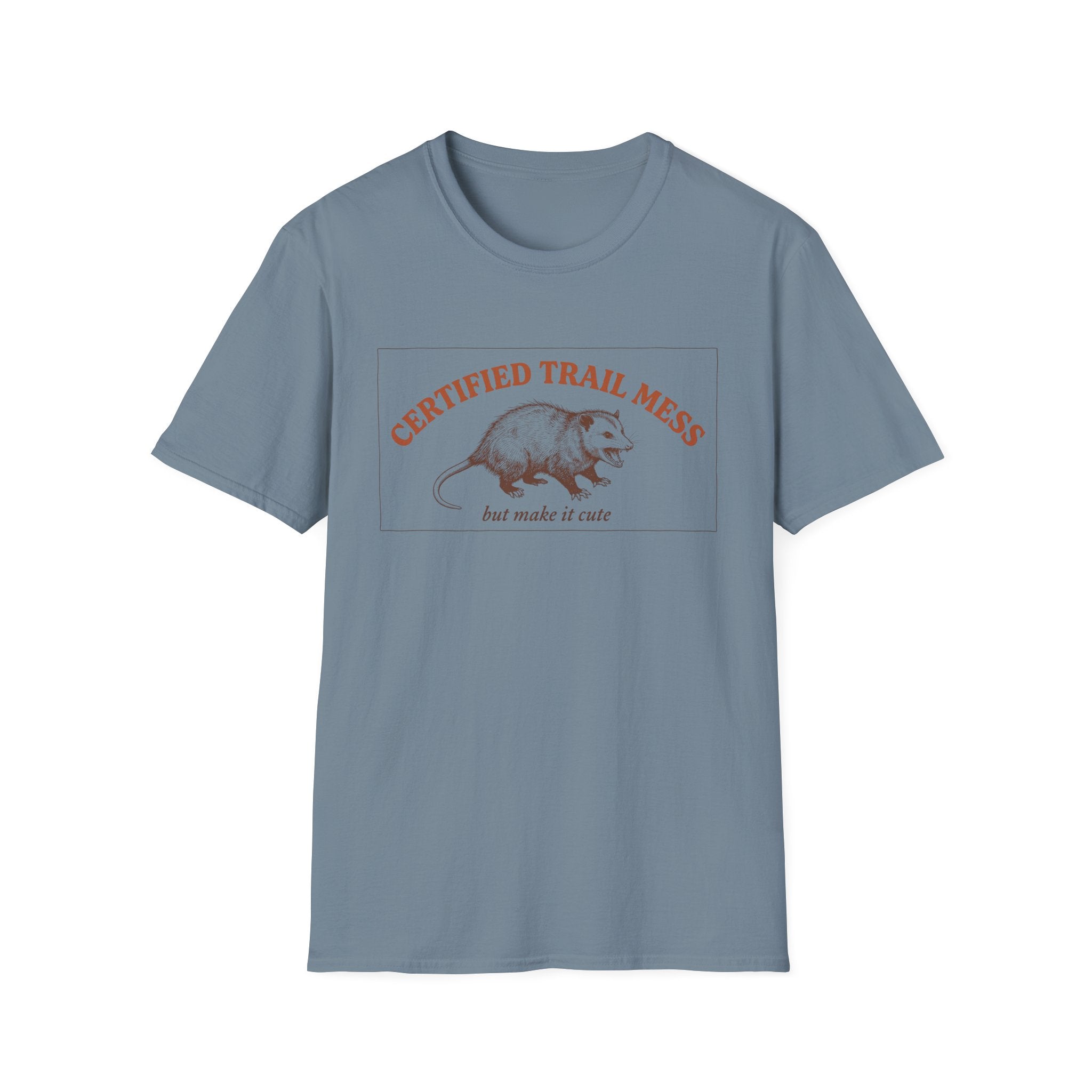 Certified Trail Mess T-Shirt